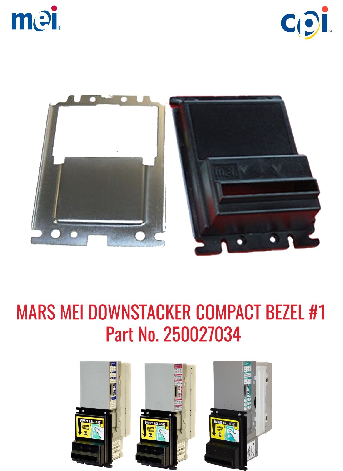 MEI MARS Upstacker Assembly – Bezel #1 – Mask – Face – Part No. 250027034