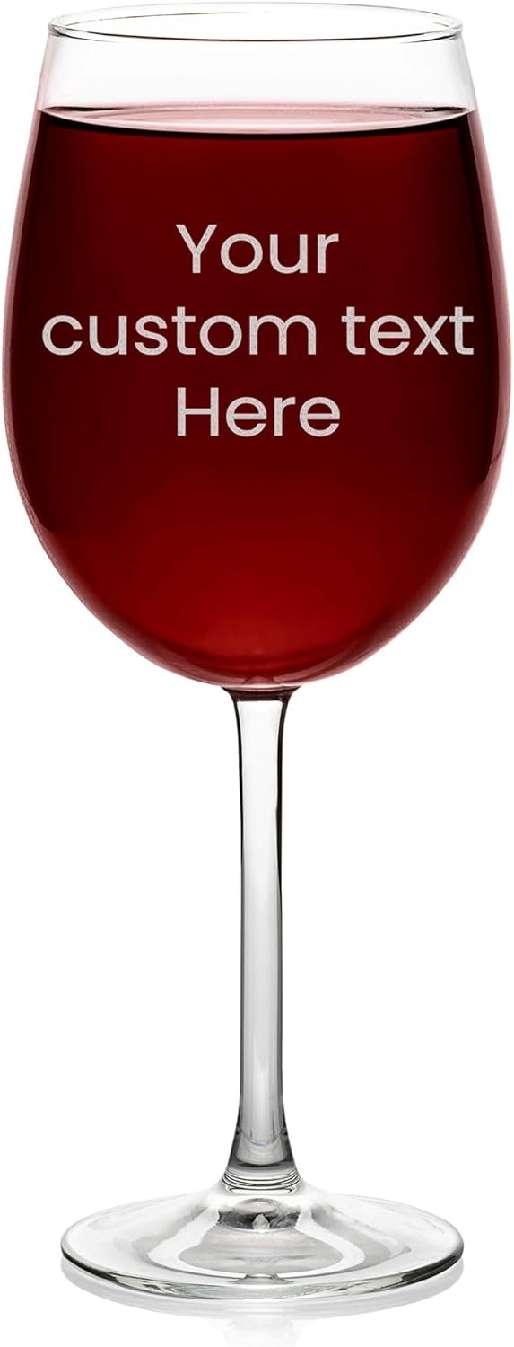 Create Your Own Engraved Personalized Wine Glass 19 oz – Stemmed Wine Glass with