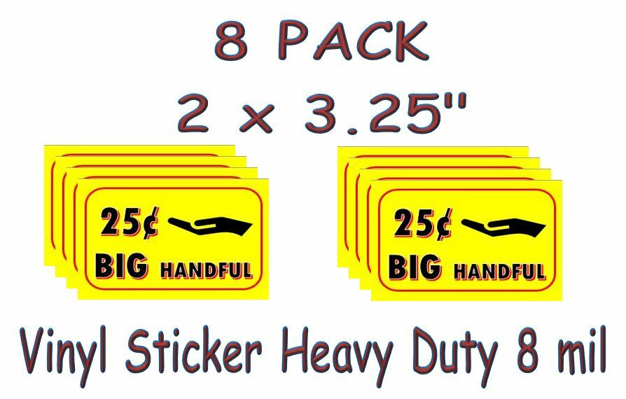 8 PACK BIG HANDFUL Stickers Bulk Vending Candy Machine Labels .25 cent