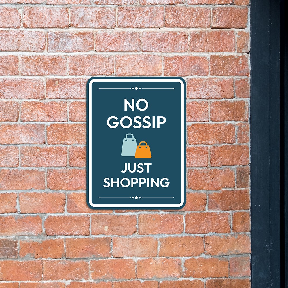 Portrait Round Plus No Gossip Just Shopping Wall or Door Sign | Public Shop/Cafe