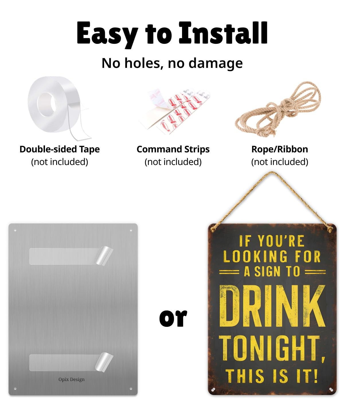 Funny Metal Bar Sign – «IF 11 inches x 8.3 inches, to Drink Tonight