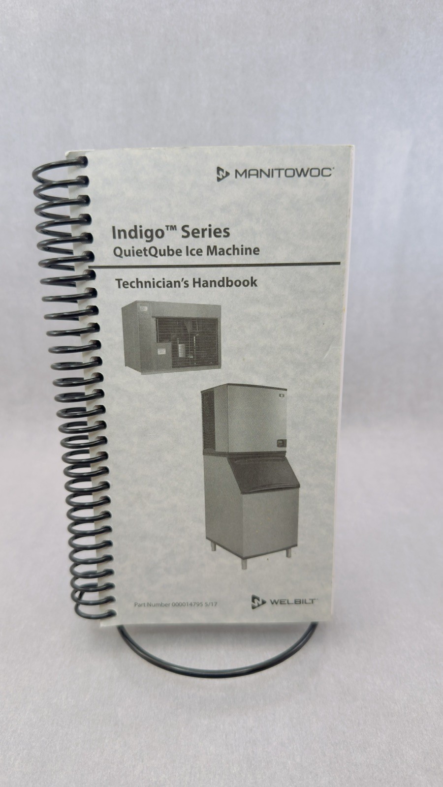 Manitowoc Indigo Series QuietQube Ice Machine Technician Handbook Manual Welbilt