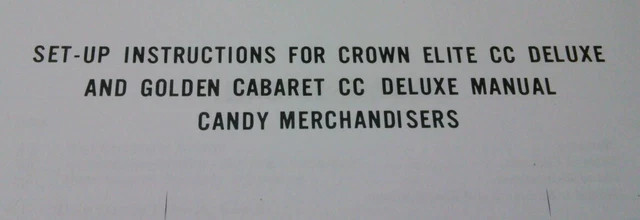 National Vendor Candy Vending Machine MANUAL Crown CC Deluxe ( my code #125)